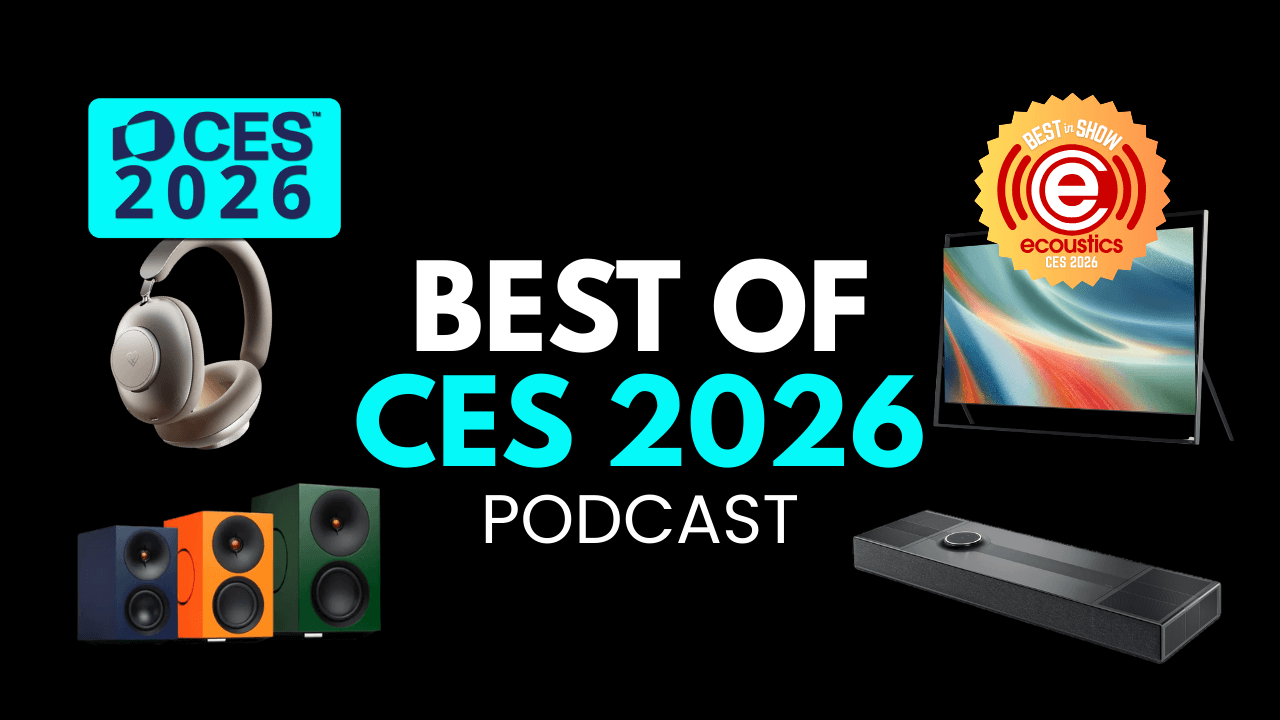 Best of CES 2026 eCoustics Live Stream Podcast
