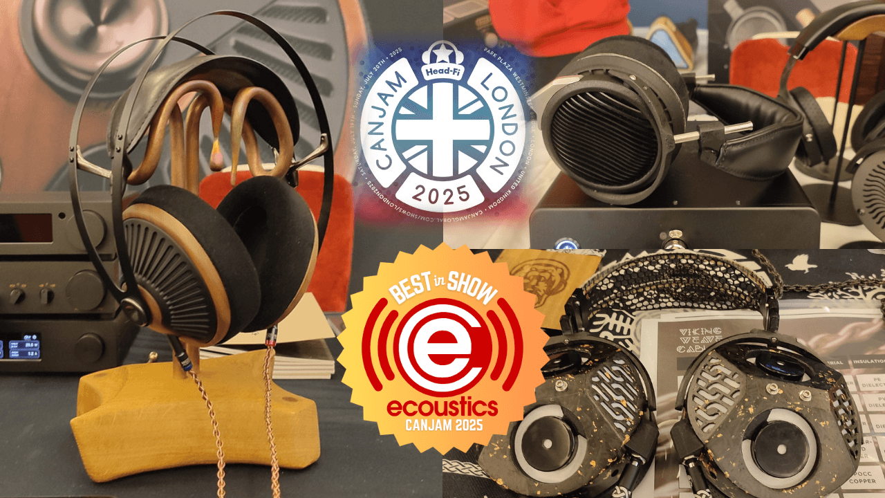 Best Headphones at CanJam London 2025