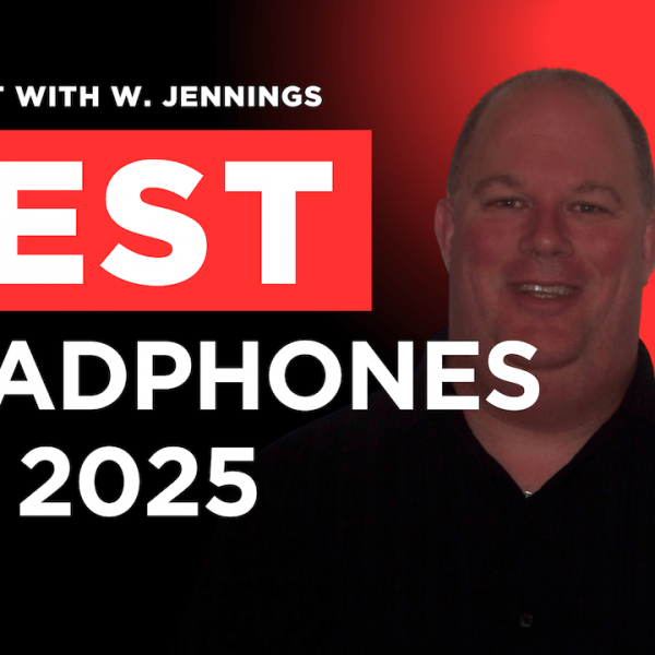 Best Wireless Headphones and Earbuds of 2025 Podcast with William Jennings