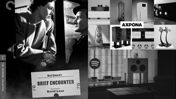 Editor's Round-up of stories including Brief Encounter, Spotify Lounge and AXPONA 2026