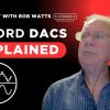 Rob Watts Podcast about Chord DACs