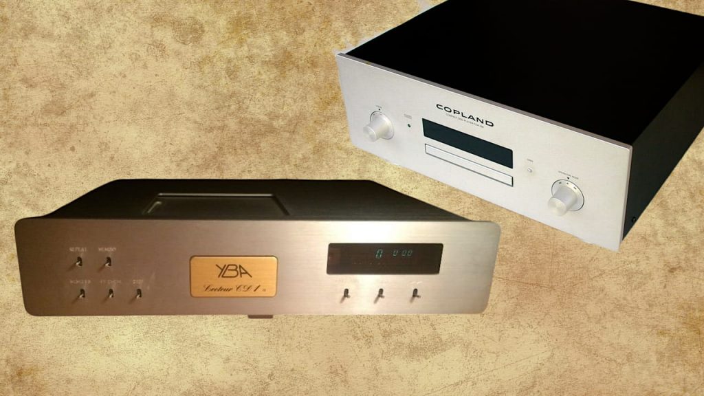 Copland CDA 288 and YBA CD1 CD Players