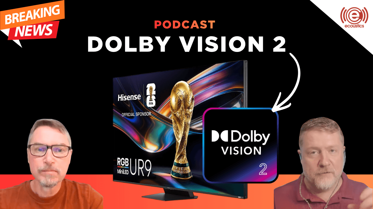 Dolby Vision 2 Podcast 2026