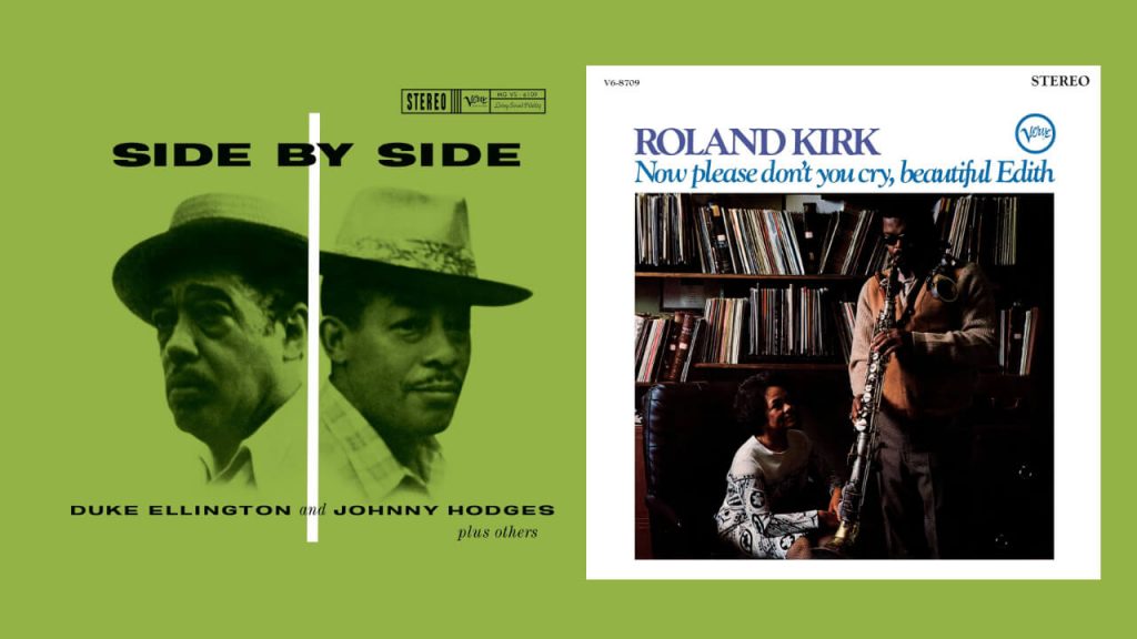 Duke Ellington & Johnny Hodges and Roland Kirk Vinyl Album Reissues