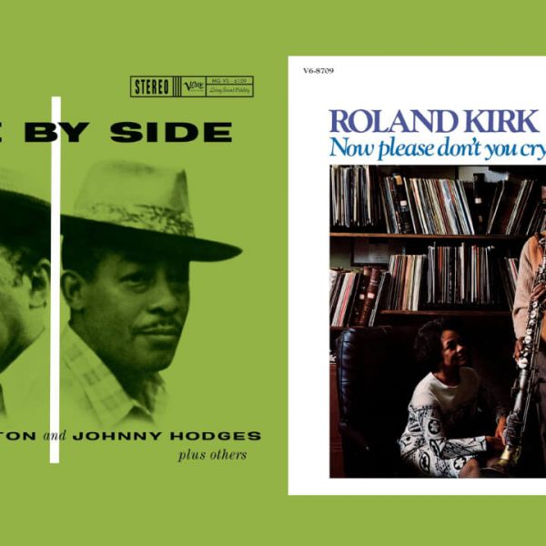 Duke Ellington & Johnny Hodges and Roland Kirk Vinyl Album Reissues