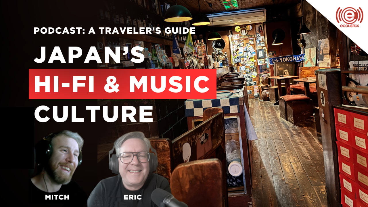 Podcast: Exploring Japan’s Hi-Fi Scene
