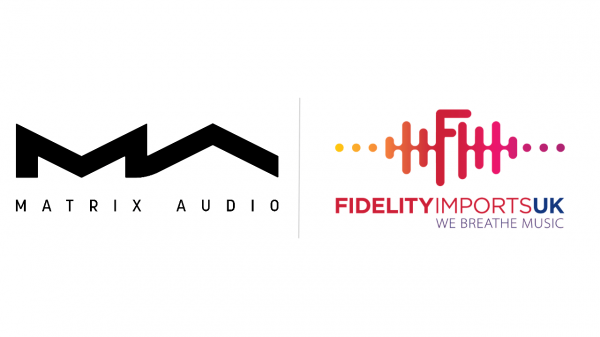 Fidelity Imports UK to distribute Matrix Audio
