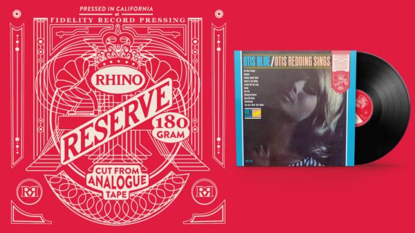 Otis Reddings' Otis Blue/Otis Redding Sings Soul from Rhino Records Reserve Series